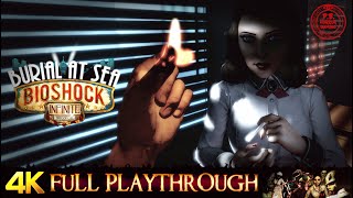 BioShock 3 INFINITE  Burial at Sea  EP1  FULL Gameplay Walkthrough No Commentary 4K 60FPS ULTRA [upl. by Juster]