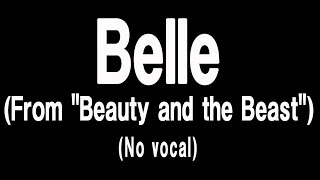 Belle From quotBeauty and the Beastquot [upl. by Goldy]