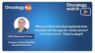 Total Neoadjuvant Therapy TNT in the management of locally advanced Rectal Cancer [upl. by Ramhaj]