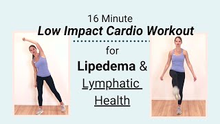 Lipedema Low Impact Cardio Exercise  16 minutes for Lymphatic Health [upl. by Rochell]