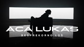 ACA LUKAS  BESPREKORNO LOŠ OFFICIAL VIDEO [upl. by Acimahs590]