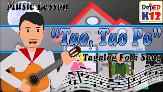 Tao Tao Po Lyrics Tagalog Folk Song K12 Song Notation [upl. by Eniamahs]