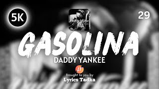 Daddy Yankee  Gasolina Lyrics [upl. by Waddington]