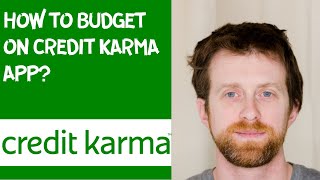 How to budget on Credit Karma app [upl. by Duntson1]