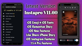 Instapro V1160  iOS emoji  New fonts  Instapro iphone story setting  Instapro New Update [upl. by Elah]