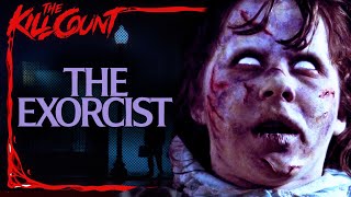 The Exorcist 1973 KILL COUNT [upl. by Paapanen]