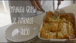 Empanada griega de pimientos y queso [upl. by Knut]