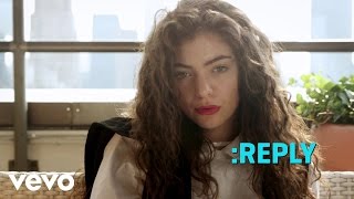 Lorde  ASKREPLY 6 VEVO LIFT [upl. by Sven]