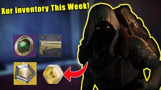 LIVE  DESTINY 2  XUR INVENTORY THIS WEEK EXOTICS CATALYSTS  MORE [upl. by Silvie296]