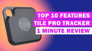 Tile Pro Top 10 Features  One Minute Review [upl. by Annij]