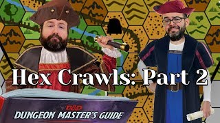 Oh HEX Hex Crawls Part 2 Hex Map Design in 5e Dungeons amp Dragons amp TTRPG [upl. by Haddad745]