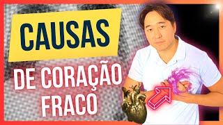 QUAIS SÃO AS VERDADEIRAS CAUSAS DE CORAÇÃO FRACO [upl. by Kania746]