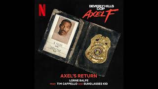 Beverly Hills Cop Axel F Soundtrack  Axel’s Return  Lorne Balfe Tim Cappello and Sunglasses Kid [upl. by Salahcin]