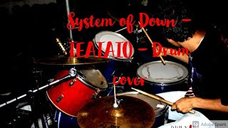 System of down  IEAIAIO  Drum cover [upl. by Pacifica]