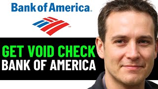 How To Get VOID Check Online Bank Of America 2024 Full Guide [upl. by Sackman]