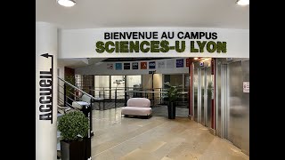 Bienvenue au Campus SciencesU Lyon [upl. by Vladi]