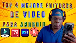 top 4 mejoré editores de video para Android [upl. by Reinhold]