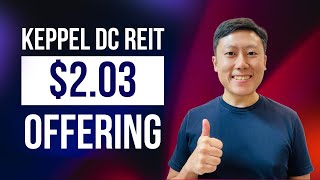 Keppel DC REIT 203 Preferential Offering Explained [upl. by Dare]