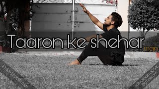 Taaron ke shehar mein choreographed by Entertaineradisharma [upl. by Lucilla]