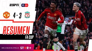 ¡REMONTADA ÉPICA DE LOS DIABLOS ROJOS PARA METERSE EN SEMIS  Man United 43 Liverpool  RESUMEN [upl. by Loos816]