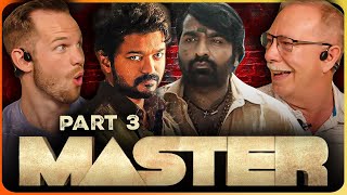 MASTER Movie REACTION Part 33  Thalapathy Vijay  Vijay Sethupathi  Lokesh Kanagaraj [upl. by Helen]