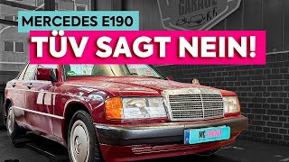 TÜV sagt NEIN  Mercedes E190 W201 fällt durch [upl. by Derfliw]