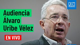 EN VIVO Audiencia Álvaro Uribe Vélez preparatoria de juicio [upl. by Rehtae313]