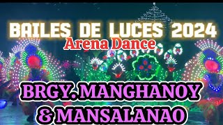 BAILES DE LUCES 2024 ARENA DANCE BRGY MANGHANOY amp MANSALANAO [upl. by Anneyehc]