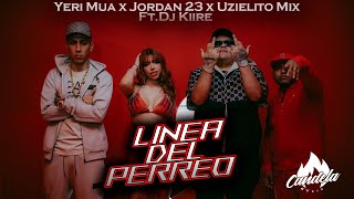 Línea del PerreoUzielito Mix Yeri Mua  El Jordan 23 DJ KiireVideo Oficial [upl. by Dumas771]