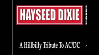 Hayseed Dixie  Dirty Deeds Done Dirt Cheap a Bluegrass tribute [upl. by Nottirb]