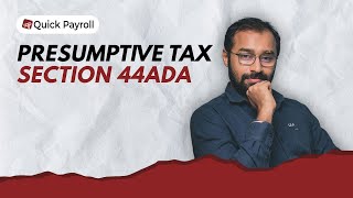 Section 44ADA  Presumptive Taxation Scheme QPShorts 41 [upl. by Akimrehs]