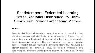 Spatiotemporal Federated Learning Based Regional Distributed PV Ultra Short Term Power Forecasting M [upl. by Cyndia877]