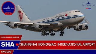 Shanghai Hongqiao International Airport SHA🔴LIVE PLANE SPOTTING  E04 P2  The Mystery Uncovered [upl. by Notlad159]