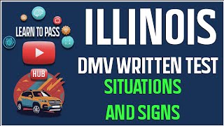 Illinois DMV Written Test  Situations and Signs [upl. by Lledyr853]