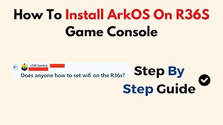 How To Install ArkOS On R36S Game Console [upl. by Verge]