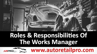 Roles amp Responsibilities of a works manager [upl. by Atled719]