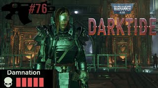 76 Warhammer 40000 Darktide  June 16 2024  Psyker Gameplay  T5 Damnation [upl. by Yssis]