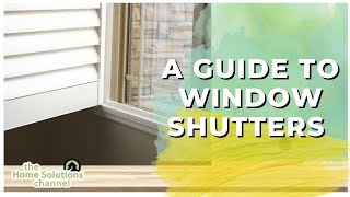 A Guide To Window Shutters Styles and Materials [upl. by Saleem]