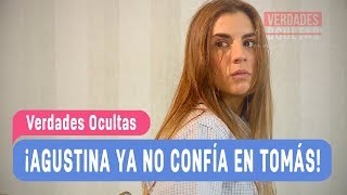 Verdades Ocultas  ¡Agustina ya no confía en Tomás  Agustina y Rocío  Capítulo 15 [upl. by Holt]