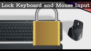 How to Lock Keyboard and Mouse Input on Windows [upl. by Wendelin827]