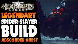 SPIDER SLAYER BUILD  How to Beat Absconder Quest  Hogwarts Legacy Gameplay PS5 Hogwarts [upl. by Sydalg]