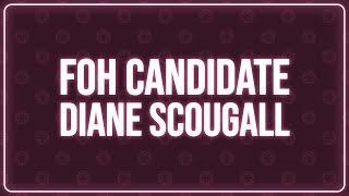 FOH Board  Candidate Interview  Diane Scougall [upl. by Veron814]