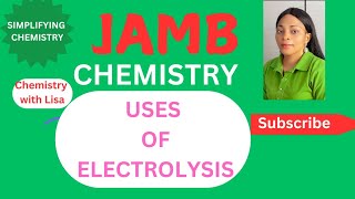 USES OF ELECTROLYSIS JAMB CHEMISTRY 2025 FREE ONLINE LESSONTUTORIAL [upl. by Cassella170]