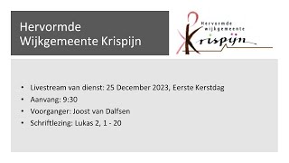 1e kerstdag  Hervormd Krispijn  25 december 2023 [upl. by Noryv]