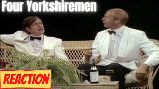 American Reacts to Four Yorkshiremen Monty Python [upl. by Wang]