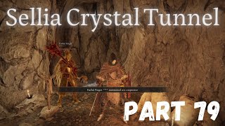 Elden Ring  Part 79 Sellia Crystal Tunnel  PS5 [upl. by Ennazor]