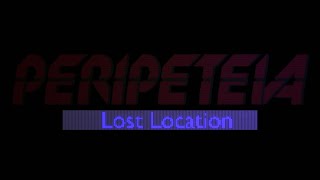 Peripeteia Lost Location  v02 Trailer [upl. by Nodnahs]