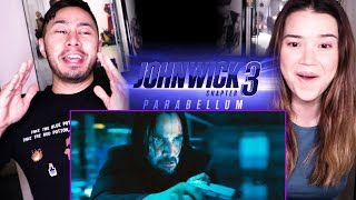 JOHN WICK 3 PARABELLUM  Keanu Reeves  Trailer Reaction [upl. by Viridissa169]