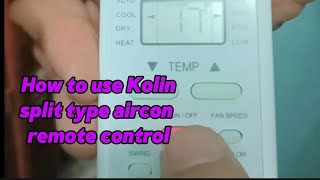 How to use kolin split type aircon remote control [upl. by Lleret]