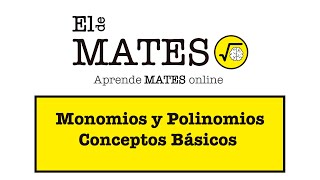 Monomios y Polinomios Conceptos Básicos 1 ESO 2 ESO [upl. by Eciruam]